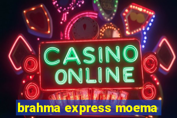 brahma express moema